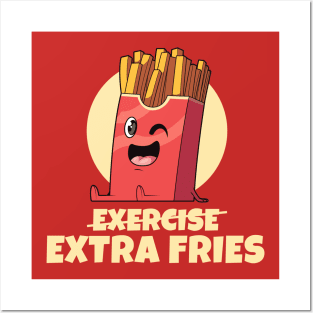 Exercise? Extra Fries! (on dark colors) Posters and Art